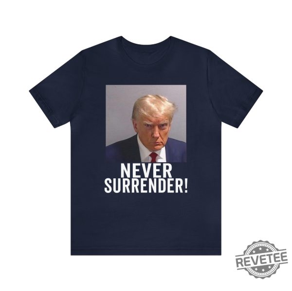 Trump Mug Shot Hoodie Trump Mug Shot Stuff Donld Trump Mug Shot Cup Trump Mug Shot Merchandise For Sale Never Surrender Meme Trump Mug Shot Coffee Mug New revetee.com 4