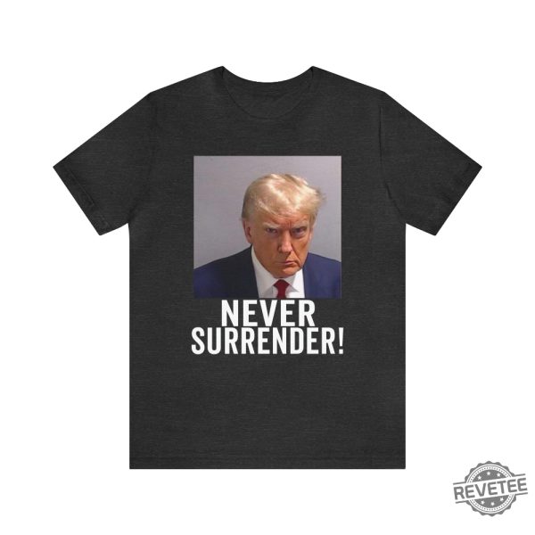 Trump Mug Shot Hoodie Trump Mug Shot Stuff Donld Trump Mug Shot Cup Trump Mug Shot Merchandise For Sale Never Surrender Meme Trump Mug Shot Coffee Mug New revetee.com 7