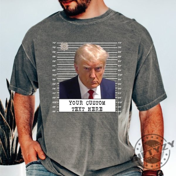 Trump Mug Shot Personalized Shirt Custom Mugshot Shirt Hoodie Sweatshirt For Men Women Trump Mug Shot Shirt giftyzy.com 1