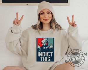 Indict This Donald Trump Shirt Donald Trump Mug Shot 2023 Sweater Hoodie Tshirt Mug Donald Trump Mugshot Shirt giftyzy.com 3