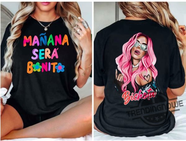 Manana Sera Bonito Shirt La Bichota Shirt Bichota Team Karol Karol G Fan Karol G Inspired Shirt Bichota Team Karol G Tour Shirt trendingnowe.com 1