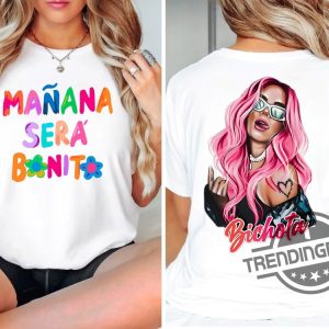 Manana Sera Bonito Shirt La Bichota Shirt Bichota Team Karol Karol G Fan Karol G Inspired Shirt Bichota Team Karol G Tour Shirt trendingnowe.com 2