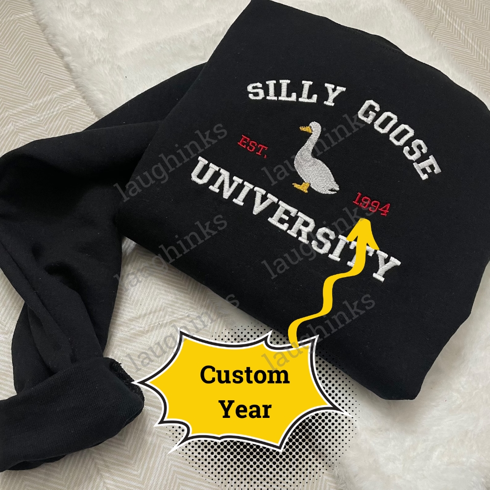 Silly Goose Sweatshirt Embroidered Silly Goose University Hoodie Silly Goose University Sweatshirt Embroidered Silly Goose Shirt Silly Goose Meme T Shirt Black