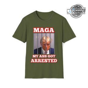 my ass got arrested shirt maga my ass got arrested meme sweatshirt trump mug shot tshirt maga mugshot hoodie donald trump shirt trump maga shirts laughinks.com 8 1