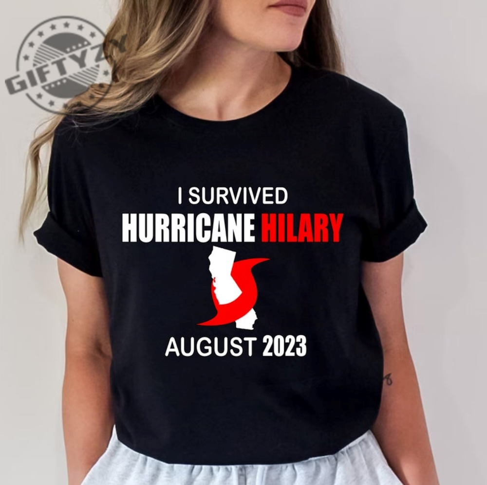 Hurricane Hilary August 2023 Shirt Hurricane Unisex Tshirt I Survived Hurricane Hilary August 2023 Hoodie Sweatshirt Mug