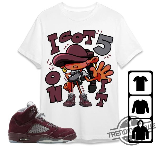 Burgundy 5s Shirt Got Five Shirt To Match Sneaker trendingnowe.com 1