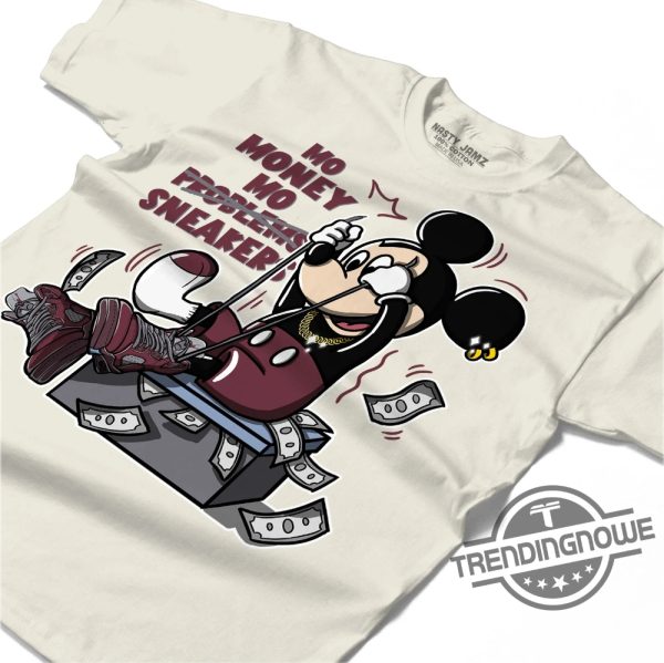 Burgundy 5s Shirt Mo Money Mickey Shirt Shirt To Match Sneaker trendingnowe.com 2