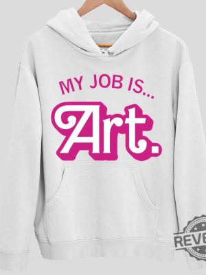 My Job Is Art Sweatshirt That Art Teacher Clipart Art Teacher Blogs Shirt Unique My Job Is Books Shirt My Job Is Teach Shirt revetee.com 2