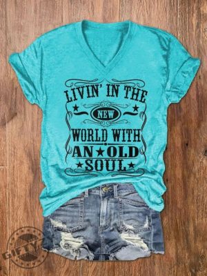 Living In A New World With An Old Soul Shirt Rich Men North Of Richmond Tee Country Pride Old Soul Hoodie Country Music Shirt giftyzy.com 5