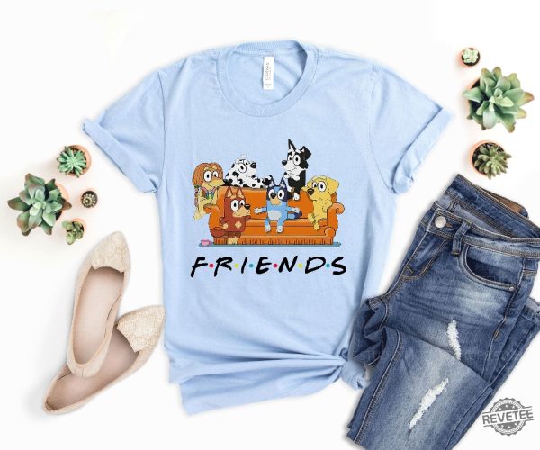 Bluey Friends Shirt Bluey Character Shirt Bluey Dad Hoodie Bluey Mom ...