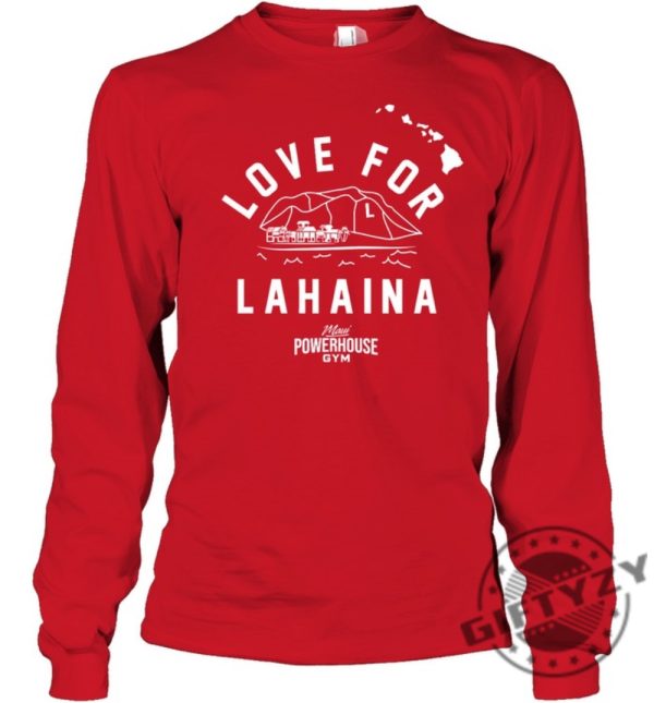 Love For Lahaina Maui Powerhouse Gym Shirt Tshirt Hoodie Sweatshirt Mug Love For Lahaina Shirt giftyzy.com 3