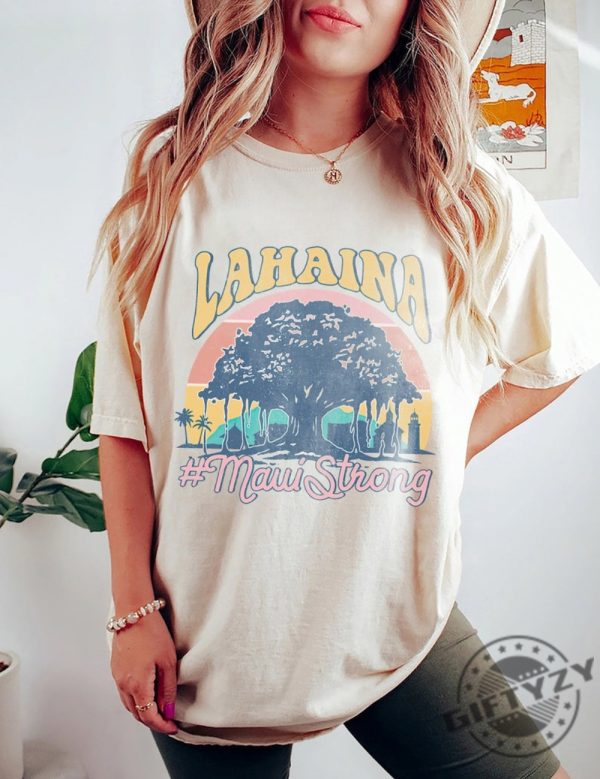 Maui Strong Shirt Lahaina Memories Tshirt Lahaina Strong Hoodie Sweatshirt Rebuild Lahaina Shirt giftyzy.com 1