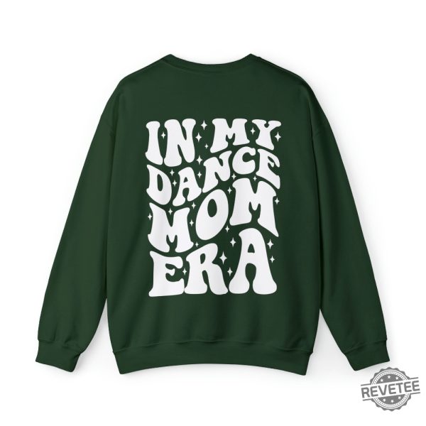 In My Dance Mom Era Sweater Dance Mom Sweatshirt Gift For Mom In My Mama Era Dance Mom Squad Ballet Mom Shirt In My Dance Mom Era Sweatshirt In My Dance Mom Era Svg revetee.com 2