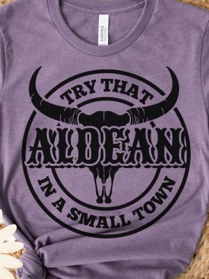 Try That In A Small Town Shirt Country Shirt Girl Country Shirt Country Music Shirt Sublimation Jason Aldean Try That In A Small Town T Shirt Try That In A Small Town Tee Shirt New revetee.com 4