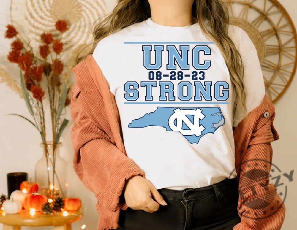 Unc Shooting Shirt Unc Strong Tshirt Gun Control Swwatshirt Unc Stay Strong Hoodie North Carolina Shooting Shirt