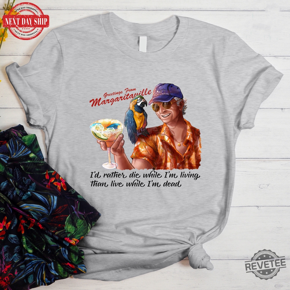 In Memory Of Jimmy Buffett Shirt Jimmy Buffett Margaritaville