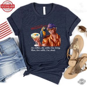 In Memory Of Jimmy Buffett Shirt Jimmy Buffett Margaritaville Jimmy Buffett Songs Jimmy Buffett Quotes Shirt Jimmy Buffet Shirt Jimmy Buffett Shirt Vintage Jimmy Buffett Shirt revetee.com 4