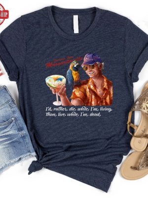 In Memory Of Jimmy Buffett Shirt Jimmy Buffett Margaritaville Jimmy Buffett Songs Jimmy Buffett Quotes Shirt Jimmy Buffet Shirt Jimmy Buffett Shirt Vintage Jimmy Buffett Shirt revetee.com 4