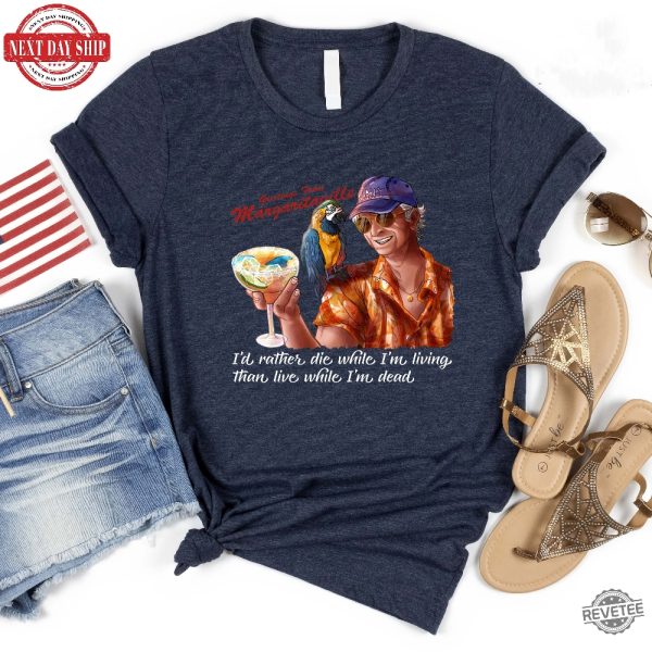 In Memory Of Jimmy Buffett Shirt Jimmy Buffett Margaritaville Jimmy Buffett Songs Jimmy Buffett Quotes Shirt Jimmy Buffet Shirt Jimmy Buffett Shirt Vintage Jimmy Buffett Shirt revetee.com 4