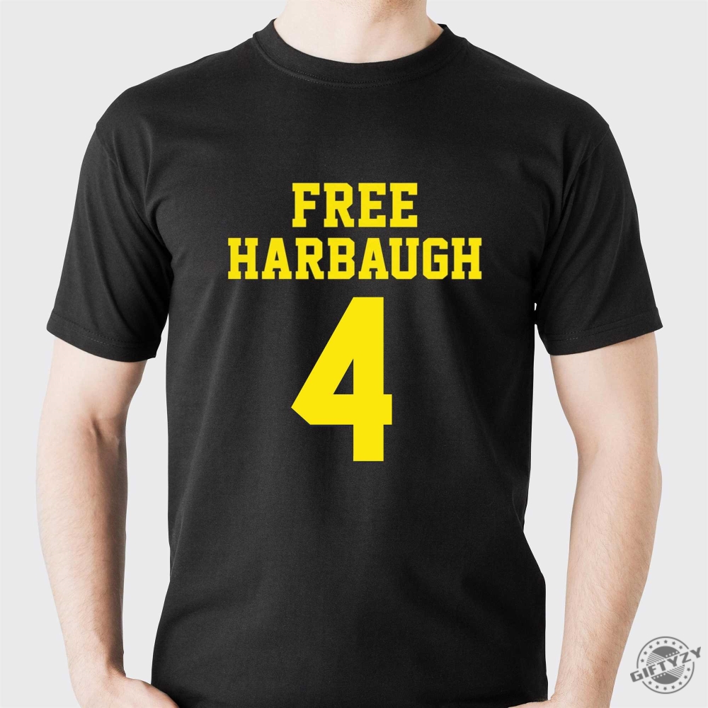 Free Jim Harbaugh 4 Shirt Tshirt Hoodie Sweatshirt Mug