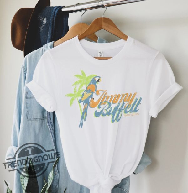 Jimmy Buffett Shirt Jimmy Buffett Memorial Shirt Parrot Heads Shirt Jimmy Buffett Hawaiian Shirt Jimmy Buffett T Shirts trendingnowe.com 1