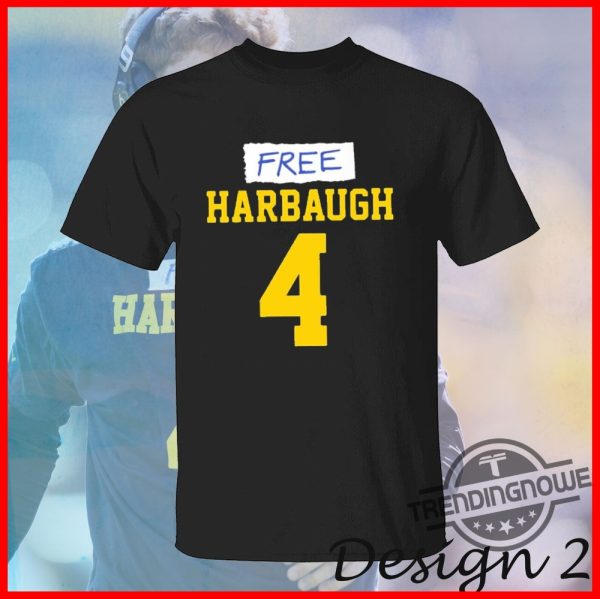 Free Harbaugh Shirt Michigan Football Shirt Football Shirt trendingnowe.com 3