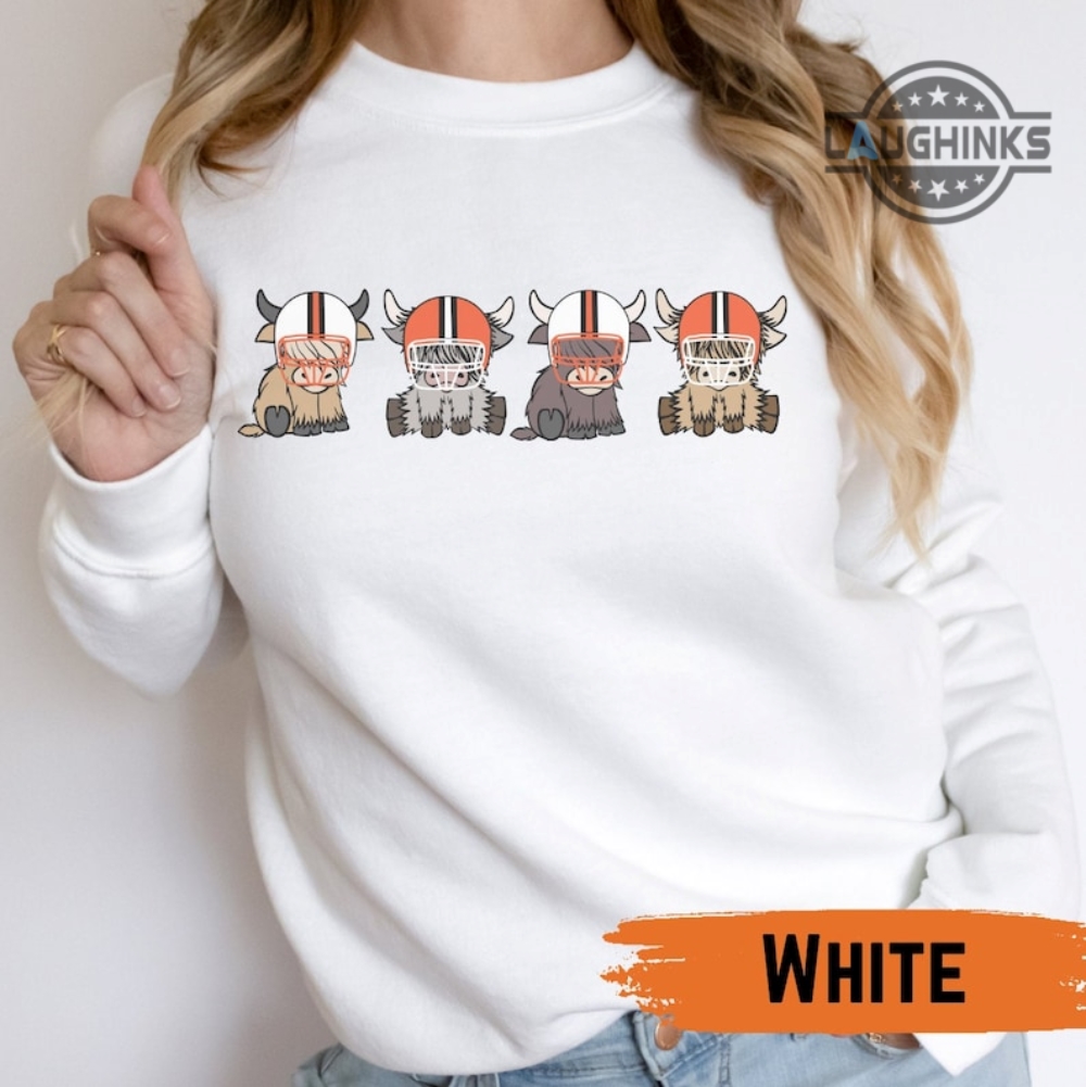 Cleveland Browns T Shirt Sweatshirt Hoodie Long Sleeve Shirts Hignland Cow Shirt  Funny Cleveland Browns Football Shirts Nfl Browns Schedule 2023 Shirts -  Laughinks