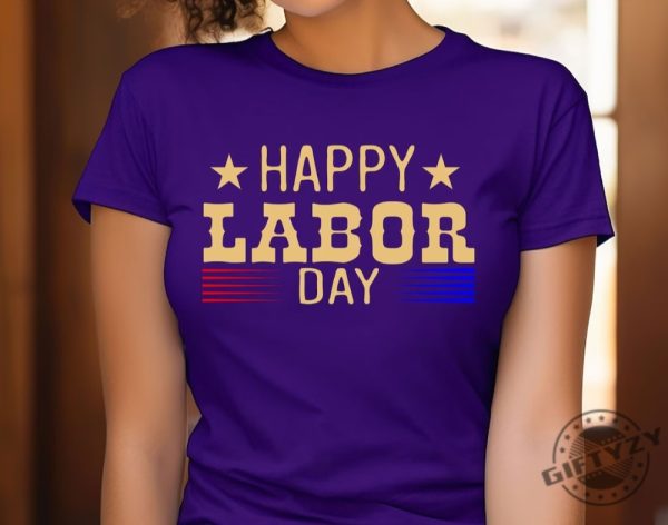 Happy Labor Day Shirt Liberty Labor Day Tshirt Workers Day Hoodie Unisex Patriot Labor Day Sweatshirt Labor Day Shirt giftyzy.com 1