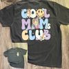 Cool Moms Club Shirt Mama Shirt Funny Tshirt Hoodie Sweatshirt Gift For Mom giftyzy.com 1