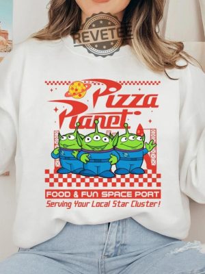 Pizza Planet Aliens Toy Story Buzz Lightyear T Shirt Disney Trip 2023 Sweatshirt Hoodie Vacation 2023 Gift For Men Women Sid Toy Story Shirt Unique revetee.com 3