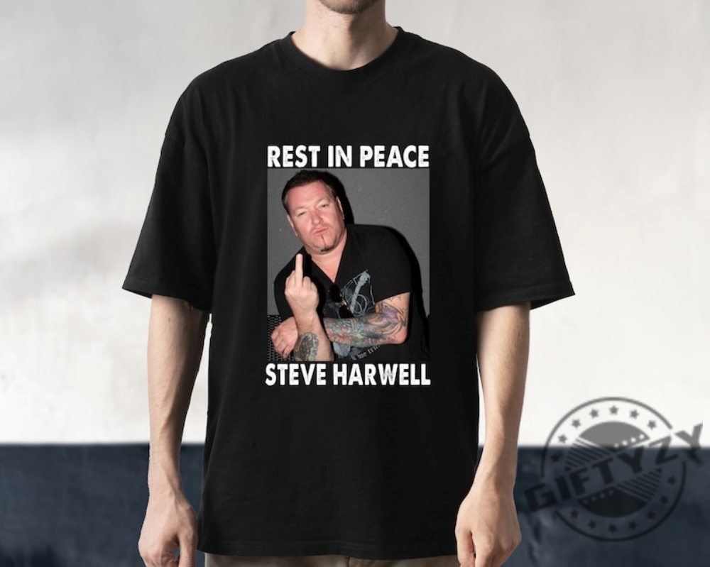 Rest In Peace Steve Harwell 19672023 Shirt Steve Harwell Tshirt Hoodie Sweatshirt Steve Harwell Shirt