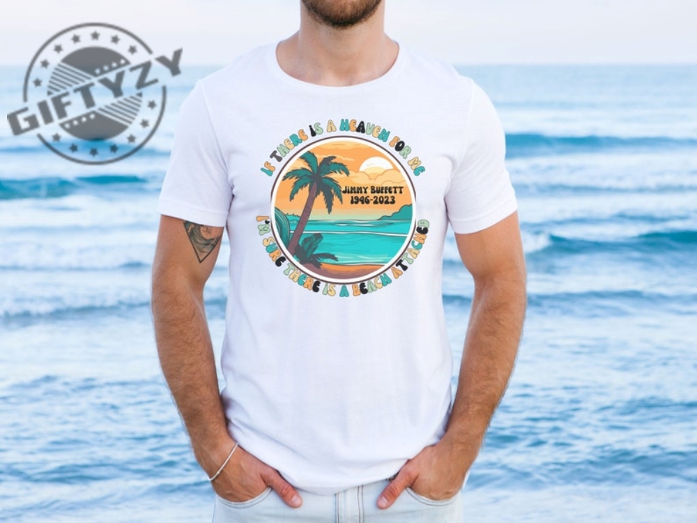 Jimmy Buffett Memorial Shirt For Parrot Heads Club Tshirt Jimmy Buffett Rip Sweatshirt Hoodie Margaritaville Parrotheads Jimmy Buffett Fan Shirt