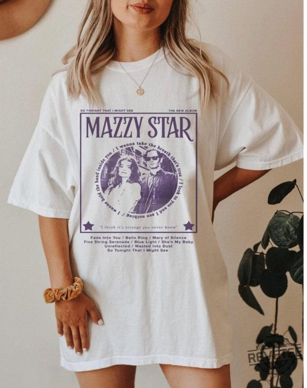 Mazzy Star So Tonight That I Might See Sweatshirt Mazzy Star Euphoria Lyrics Look On Down From The Bridge Mazzy Star Wild Horses Mazzy Star Mazzy Star Shirt Mazzy Star Merch revetee.com 1