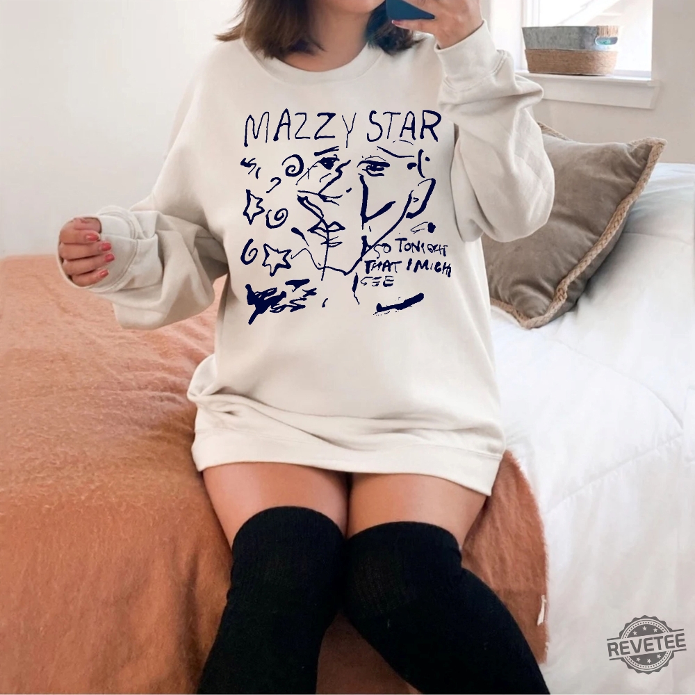 Mazzy Star Shirt So Tonight That I Might See Shirt Mazzy Star Euphoria Lyrics Look On Down From The Bridge Mazzy Star Wild Horses Mazzy Star Mazzy Star T Shirt Mazzy Star Merch