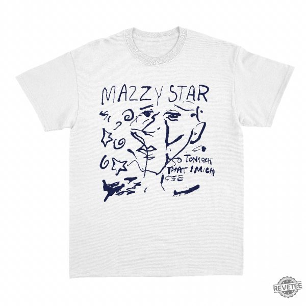 Mazzy Star Shirt So Tonight That I Might See Shirt Mazzy Star Euphoria Lyrics Look On Down From The Bridge Mazzy Star Wild Horses Mazzy Star Mazzy Star T Shirt Mazzy Star Merch revetee.com 4