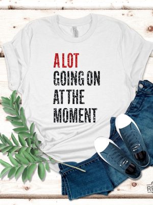 A Lot Going On At The Moment Glitter Effect Shirt 22 Lyrics Taylor Swift Shirt Taylor Swift 22 Outfit Taylor Swift Eras Tour Movie 22 Music Video Shirt Red Eras Tour Outfits Unique revetee.com 4