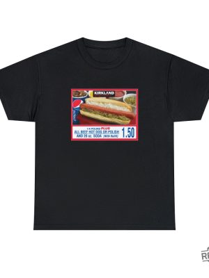 Costco Hot Dog Shirt 1.50 Costco Hot Dog Costco Hot Dog T Shirt 1.50 Hotdog Shirt Hot Dog Lover Gift Hot Dog Sweatshirt Costco Hotdog Shirt Costco Hot Dog T Shirt Unique revetee.com 3