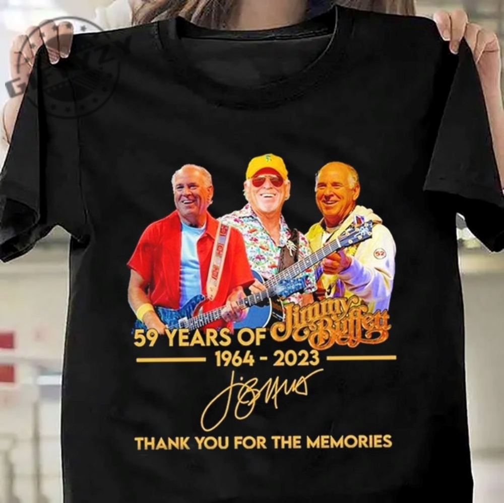 R.I.P Jimmy Buffett Shirt 59 Years 19642023 Jimmy Buffett Thank You For The Memories All Size Shirt