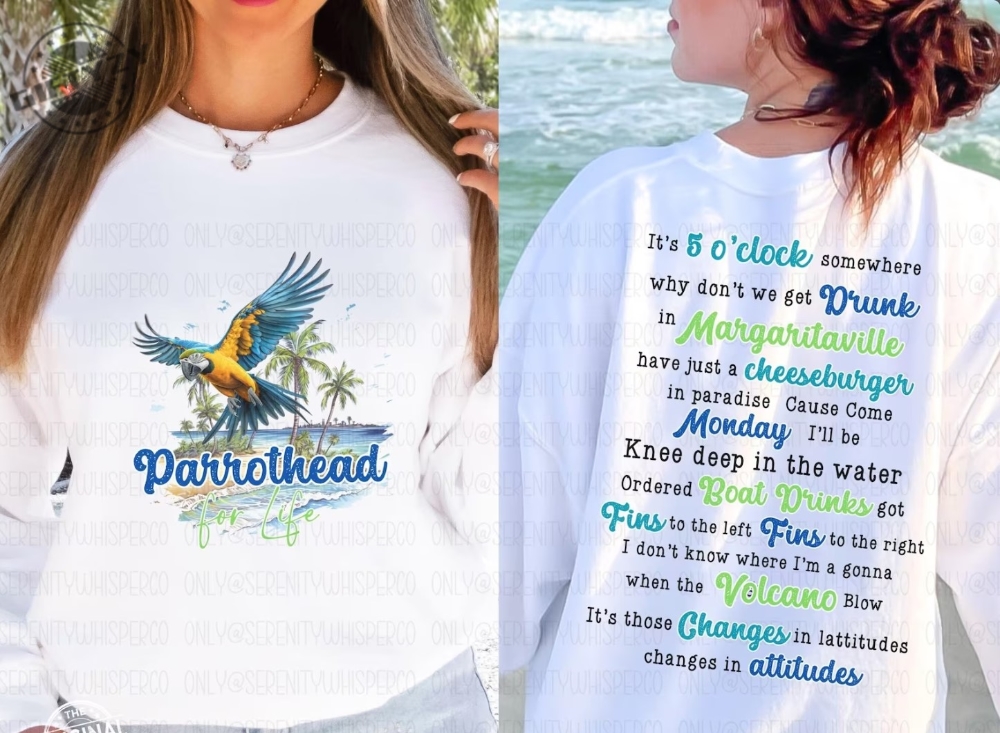 Jimmy Buffett Memorial Parrothead For Life Shirt Jimmy Buffett Rip Sweatshirt For Margaritaville Parrotheads Hoodie Tshirt Jimmy Buffett Fan Shirt