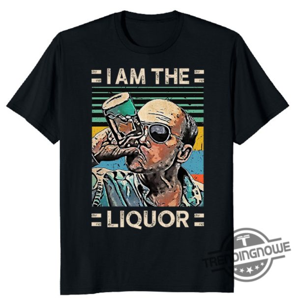 I Am The Liquor Shirt Mr Lahey Signature Liquor trendingnowe.com 1