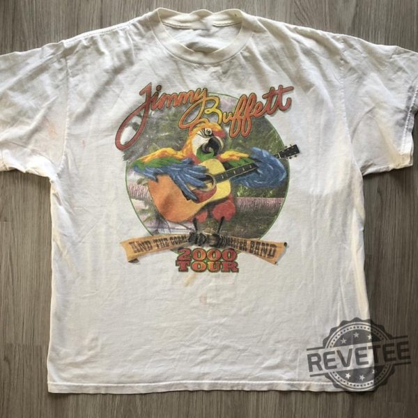 Vintage 70S Jimmy Buffett 2000 Tour Shirt Jimmy Buffett Tour Shirt Jimmy Buffett Gift Shirt Jimmy Buffett Merch Jimmy Buffett Fan Shirt Alan Jackson Tribute To Jimmy Buffett revetee.com 1