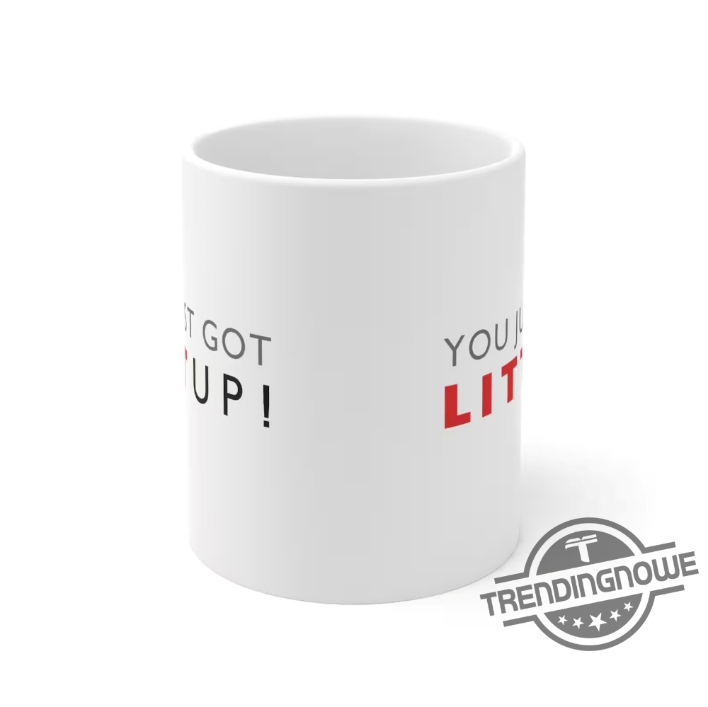 Litt Up Mug, You Just Got Litt Up, Louis Litt, Harvey Specter, Suits  Inspired Mug, Funny Coffee Mug, Novelty Gift