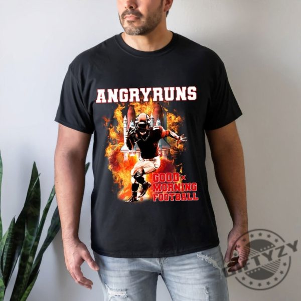 Angry Runs Good Morning Football Sport Lover Football Shirt Angry Runs Hoodie Trending Sweatshirt Angry Runs T Shirt giftyzy.com 2