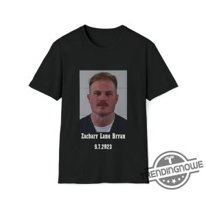 Zach Bryan Mugshot Shirt Zach Bryan Arrested Shirt Zach Bryan Mugshot T Shirt trendingnowe.com 2