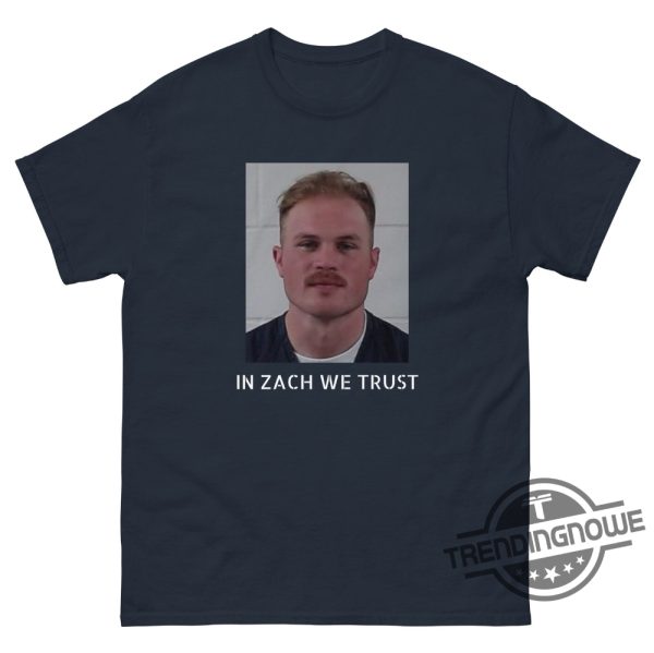 Zach Bryan Mugshot Shirt In Zach We Trust Shirt Zach Bryan Arrested Shirt Zach Bryan Mugshot T Shirt trendingnowe.com 2