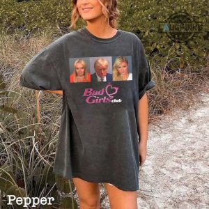 donald trump mugshot shirt tshirt sweatshirt hoodie bgc the bad girls club trump bad girls club shirts women men bad girls club shirt trump campaign trump store t shirts laughinks.com 4