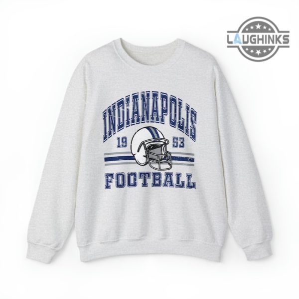 indianapolis colts football shirt est 1953 sweatshirt hoodie colts home games 2023 tshirt colts concert 2023 t shirt indianapolis colts shirt mens womens super bowl shirts laughinks.com 5