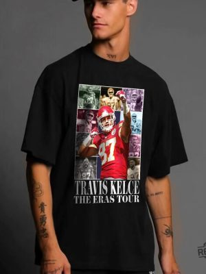 Travis Kelce The Eras Tour Shirt Travis Kelce Shirt Travis Kelce Sweatshirt Travis Kelce Hoodie Travis Kelce Football Shirt Travis Kelce Knee Shirt Kansas City Chiefs Shirt Unique revetee.com 5