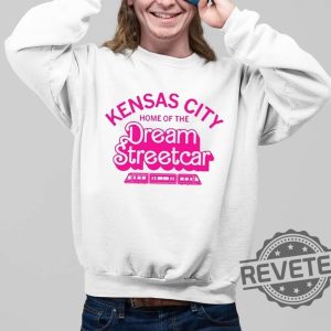 Kansas City Home Of The Dream Streetcar Shirt Kansas City Chiefs T Shirt Near Me Kansas City Chiefs Depth Chart Kansas City Chiefs Shirt Near Me Kansas City Chiefs Shirt New revetee.com 3