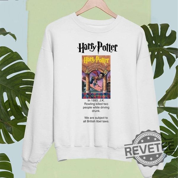 Harry Potter In 1993 J.K Rowling Killed Two People While Driving Drunk Shirt Harry Potter Long Sleeve Shirt Harry Potter Halloween Shirt Harry Potter Quidditch Shirt Harry Potter Costume revetee.com 4